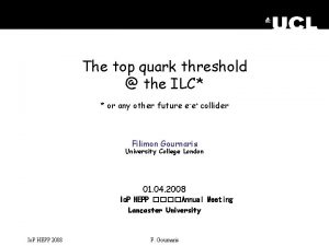 The top quark threshold the ILC collider Top