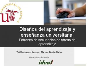 Diseos del aprendizaje y enseanza universitaria Patrones de