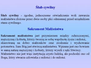 lub cywilny zgodne jednoczesne owiadczenie woli zawarcia maestwa