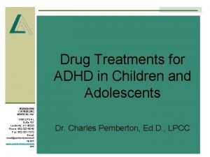 Drug Treatments for ADHD in Children and Adolescents