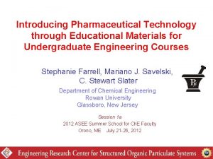 Introducing Pharmaceutical Technology through Educational Materials for Undergraduate