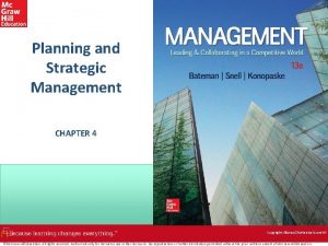 Planning and Strategic Management CHAPTER 4 Copyright zlikovecShutterstock