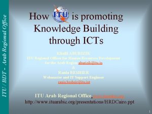 ITU BDT Arab Regional Office How is promoting