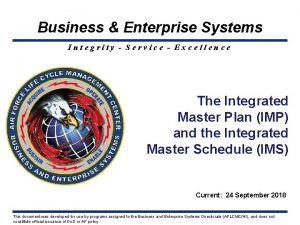 Business Enterprise Systems Integrity Service Excellence The Integrated