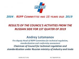 2004 RSPP C OMMITTEE HAS 15 YEARS OLD