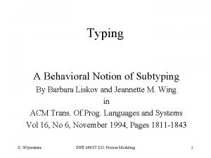 Typing A Behavioral Notion of Subtyping By Barbara