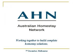 Working together to build complete homestay solutions 7