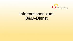Informationen zum BUDienst Angebote und Services BU Dienst