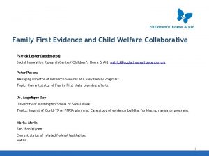 Family First Evidence and Child Welfare Collaborative Patrick