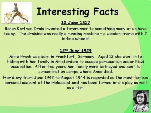 Interesting Facts 12 June 1817 Baron Karl von