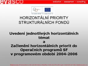 HORIZONTLN PRIORITY STRUKTURLNCH FOND Uveden jednotlivch horizontlnch tmat