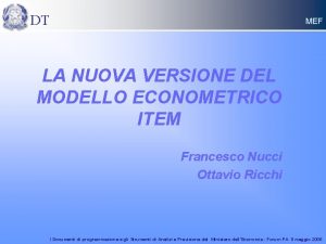 DT MEF LA NUOVA VERSIONE DEL MODELLO ECONOMETRICO