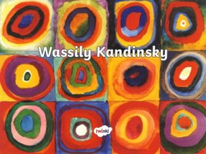 Wassily Kandinsky was a Russian painter Many people