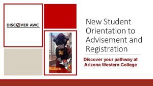 New Student Orientation to Advisement and Registration Discover