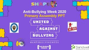 AntiBullying Week 2020 Primary Assembly PPT Session 2