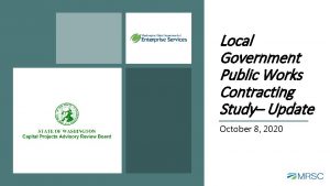 Local Government Public Works Contracting Study Update October