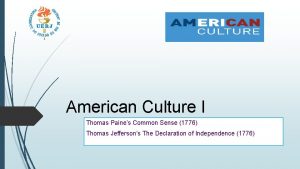 American Culture I Thomas Paines Common Sense 1776