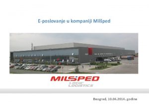 Eposlovanje u kompaniji Milped Beograd 10 04 2014