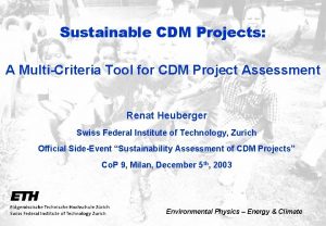Sustainable CDM Projects A MultiCriteria Tool for CDM