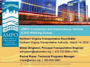 AMPO Connected and Autonomous Vehicle CAV Working Group