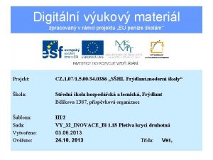 Digitln vukov materil zpracovan v rmci projektu EU