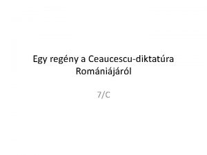 Egy regny a Ceaucescudiktatra Romnijrl 7C 1 A