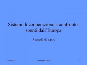 Sistemi di cooperazione a confronto spunti dallEuropa 3
