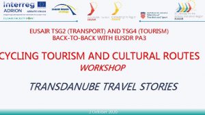 EUSAIR TSG 2 TRANSPORT AND TSG 4 TOURISM