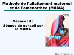 Mthode de lallaitement maternel et de lamnorrhe MAMA