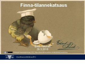 Finnatilannekatsaus Erkki Tolonen 28 3 2018 Helsingin kaupunginmuseo