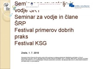 Seminar za ravnatelje in vodje RT Seminar za