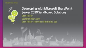 SESSION CODE OSP 308 Scot Hillier scotshillier com