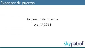 Expansor de puertos Abril 2014 Expansor de puertos