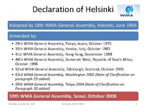 Declaration of Helsinki Adopted by 18 th WMA