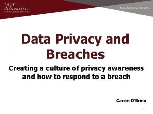 Data Privacy and Breaches Creating a culture of