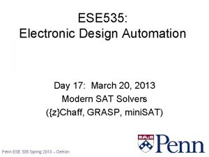 ESE 535 Electronic Design Automation Day 17 March