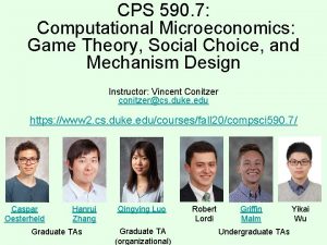 CPS 590 7 Computational Microeconomics Game Theory Social