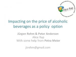 Impacting on the price of alcoholic beverages as