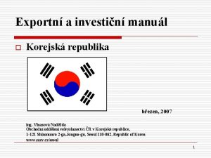 Exportn a investin manul o Korejsk republika bezen