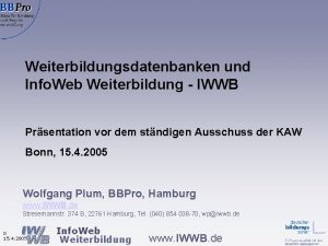 Weiterbildungsdatenbanken und Info Web Weiterbildung IWWB Prsentation vor