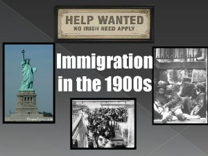 Immigration in the 1900 s Old Immigration When
