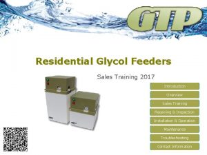 Residential Glycol Feeders Sales Training 2017 Introduction Overview