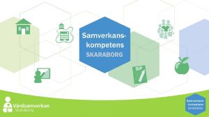 Samverkanskompetens Skaraborg r en digital plattform fr medarbetare