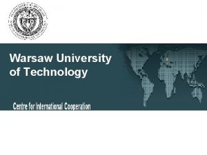 Warsaw University of Technology Warsaw University of Technology