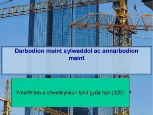 Darbodion maint sylweddol ac annarbodion maint Ymarferion a