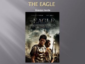 THE EAGLE Brandon Neville Trailer http www youtube