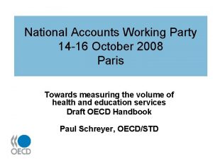 National Accounts Working Party 14 16 October 2008