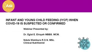 INFANT AND YOUNG CHILD FEEDING IYCF WHEN COVID19