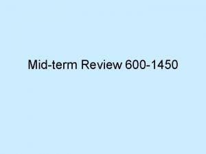 Midterm Review 600 1450 What was Bedouin society