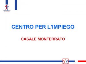 CENTRO PER LIMPIEGO CASALE MONFERRATO ANNO 2019 RICERCHE